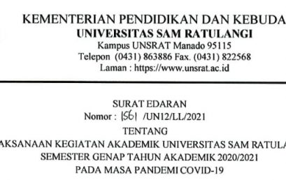 Edaran tentang Pelaksanaan Kegiatan Akademik UNSRAT Semester Genap, T.A. 2020/2021, pada Masa Pandemi Covid-19