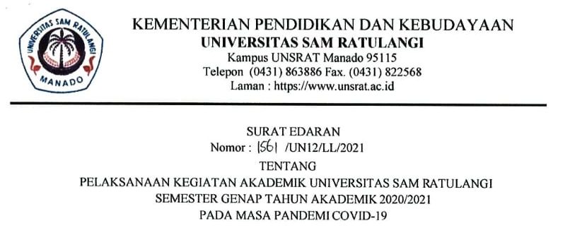 Edaran tentang Pelaksanaan Kegiatan Akademik UNSRAT Semester Genap, T.A. 2020/2021, pada Masa Pandemi Covid-19