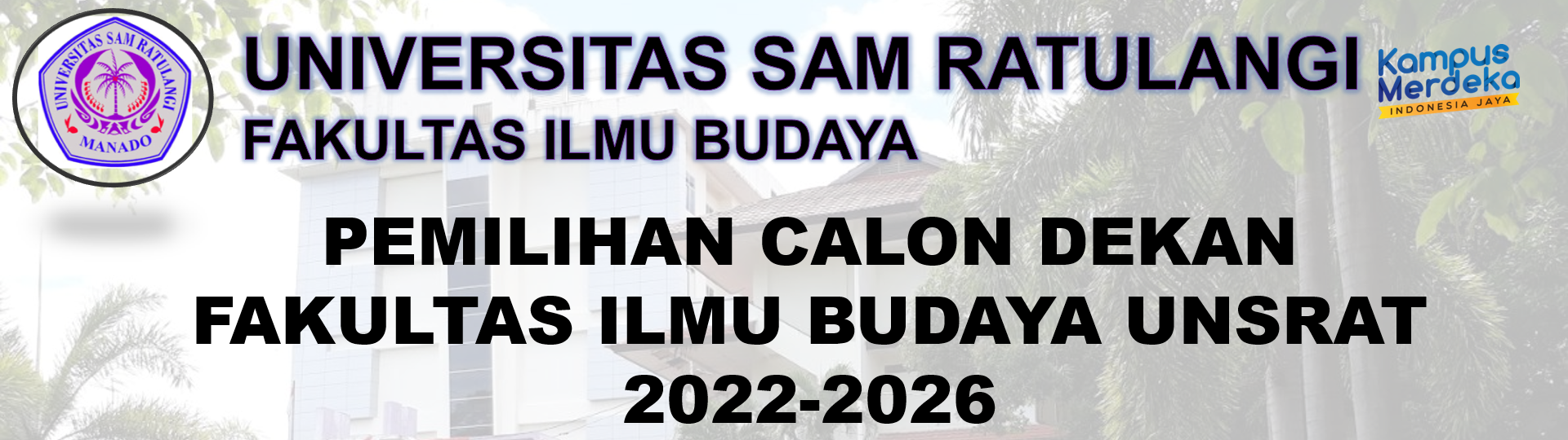 Pendaftaran Bakal Calon Dekan Fakultas Ilmu Budaya Periode 2022-2026